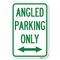 Signmission Angle Parking Only With Bidirectional Arrow Heavy-Gauge Alum. Sign, 12" x 18", A-1218-24345 A-1218-24345 - alternate 1
